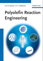 Polyolefin Reaction Engineering