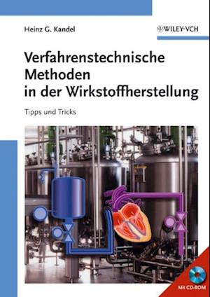 Verfahrenstechnische Methoden in der Wirkstoffherstellung