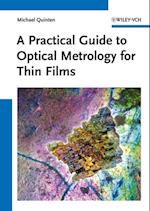 Practical Guide to Optical Metrology for Thin Films