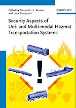 Security Aspects of Uni- and Multimodal Hazmat Transportation Systems