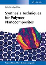 Synthesis Techniques for Polymer Nanocomposites