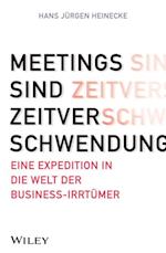 Meetings sind Zeitverschwendung