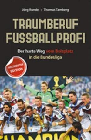 Traumberuf Fussballprofi