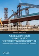 Wissenschaftliches Arbeiten für Wirtschaftswissenschaftler