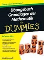 UEbungsbuch Grundlagen der Mathematik fur Dummies