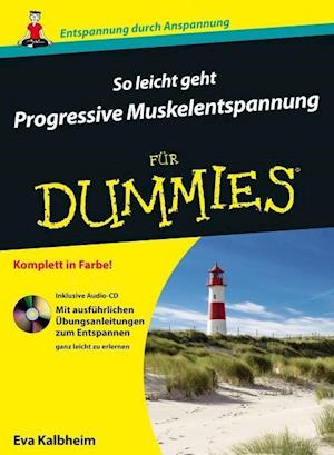 So leicht geht Progressive Muskelentspannung fur Dummies