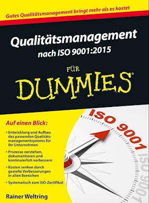 Qualitätsmanagement nach ISO 9001:2015 für Dummies