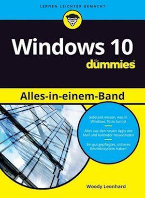Windows 10 Alles–in–einem–Band für Dummies