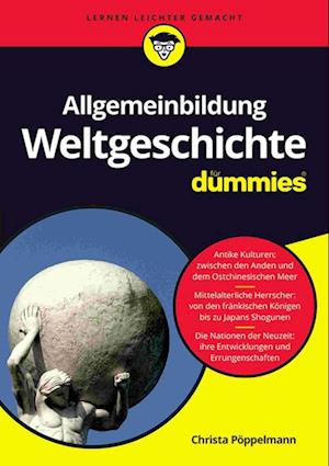 Allgemeinbildung Weltgeschichte fur Dummies