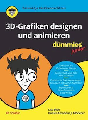 3D-Grafiken Designen und animieren fur Dummies Junior