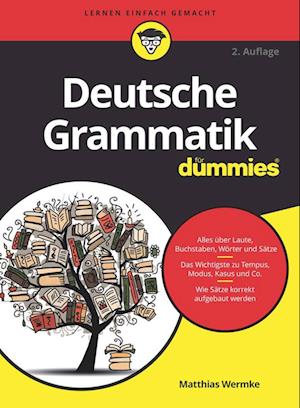 Deutsche Grammatik für Dummies 2e