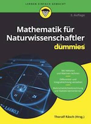 Mathematik fur Naturwissenschaftler fur Dummies