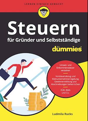 Steuern für Gründer und Selbstständige für Dummies