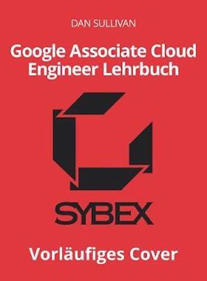 Offizielles Google Associate Cloud EngineerLehrbuch
