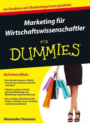 Marketing für Wirtschaftswissenschaftler für Dummies