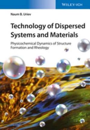 Technology of Dispersed Systems and Materials