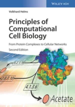 Principles of Computational Cell Biology