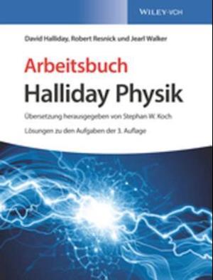 Arbeitsbuch Halliday Physik, Lösungen zu den Aufgaben der 3. Auflage