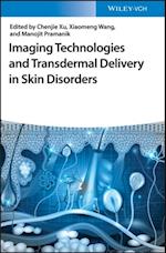 Imaging Technologies and Transdermal Delivery in Skin Disorders