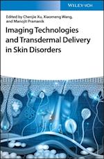 Imaging Technologies and Transdermal Delivery in Skin Disorders