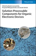 Solution-Processable Components for Organic Electronic Devices