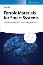 Ferroic Materials for Smart Systems