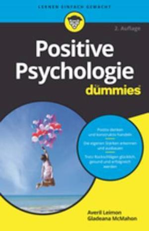 Positive Psychologie für Dummies