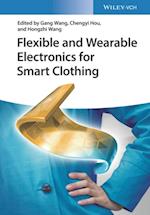 Flexible and Wearable Electronics for Smart Clothing