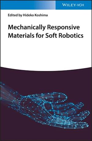 Mechanically Responsive Materials for Soft Robotics