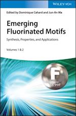 Emerging Fluorinated Motifs