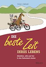 Die beste Zeit Ihres Lebens