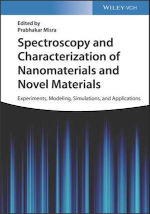 Spectroscopy and Characterization of Nanomaterials and Novel Materials