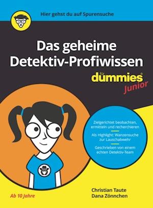 Das geheime Detektiv-Profiwissen für Dummies Junior