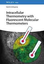 Intracellular Thermometry with Fluorescent Molecular Thermometers