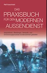 Das Praxisbuch für den modernen Außendienst