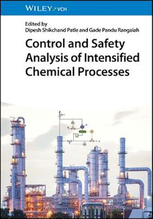 Control and Safety Analysis of Intensified Chemical Processes