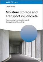 Moisture Storage and Transport in Concrete