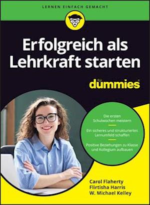 Erfolgreich als Lehrkraft starten für Dummies