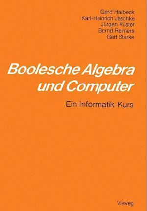 Boolesche Algebra und Computer