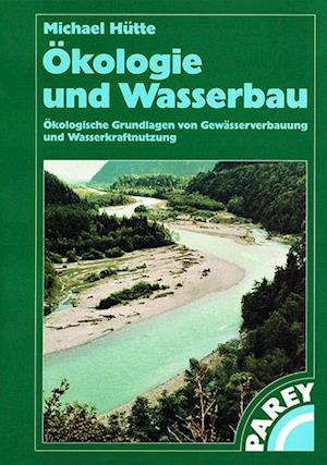 Ökologie Und Wasserbau