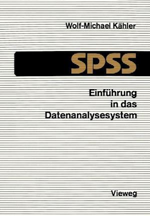 Einführung in Das Datenanalysesystem SPSS