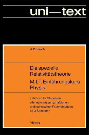 Die Spezielle Relativitätstheorie M.I.T. Einführungskurs Physik