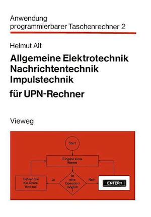 Allgemeine Elektrotechnik, Nachrichtentechnik, Impulstechnik für UPN-Rechner