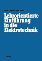 Lehrorientierte Einfuhrung in die Elektrotechnik