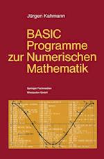 Basic-Programme Zur Numerischen Mathematik