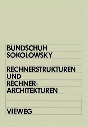 Rechnerstrukturen und Rechnerarchitekturen