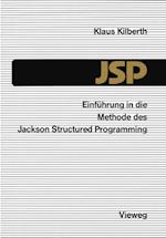 Einfuhrung in Die Methode Des Jackson Structured Programming (JSP)