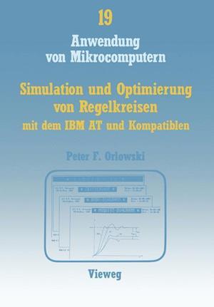 Simulation und Optimierung von Regelkreisen mit dem IBM AT und Kompatiblen