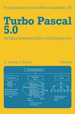 Turbo Pascal 5.0 für Naturwissenschaftler und Ingenieure