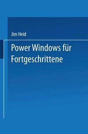 Power Windows Für Fortgeschrittene